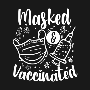 Masked and Vaccinated T-Shirt