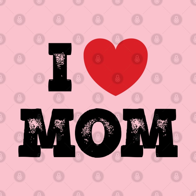 I love Mom by Emma