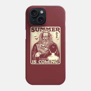 Summer is Coming! Phone Case