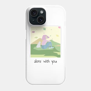 Alone With You Pet Lover Design Phone Case