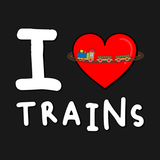 I Love Trains T-Shirt