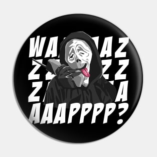 scary movie wazzzap? Pin