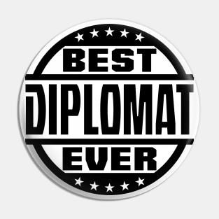 Best Diplomat Ever Pin