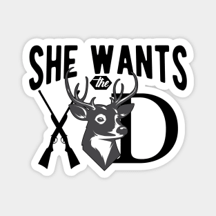 Deer Hunting - She wants the deer Magnet