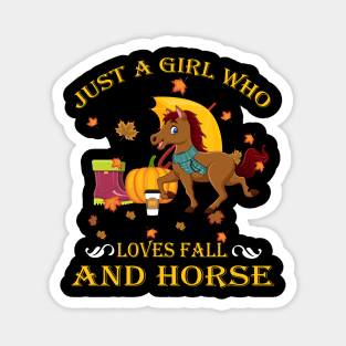 Just A Girl Who Loves Fall & Horse Funny Thanksgiving Gift Magnet