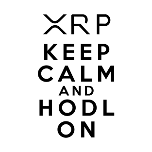 Keep calm and HODL Ripple XRP T-Shirt