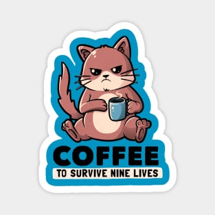 Coffee To Survive Nine Lives Funny Cute Cat Magnet