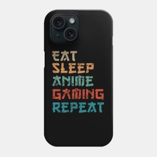 Eat Sleep Anime Gaming Repeat Phone Case