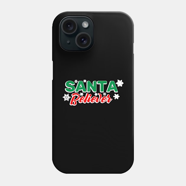 Christmas Believer Santa Phone Case by TeePixelate