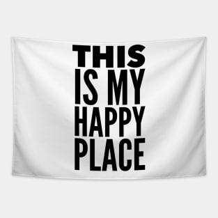 This Is My Happy Place Tapestry