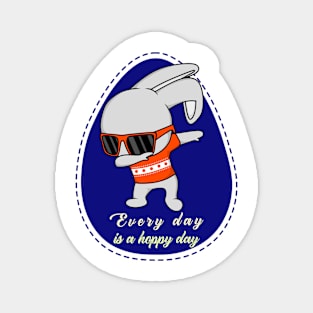 Every day is a hoppy day Magnet