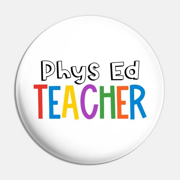 Rainbow Phys Ed Teacher Pin by broadwaygurl18