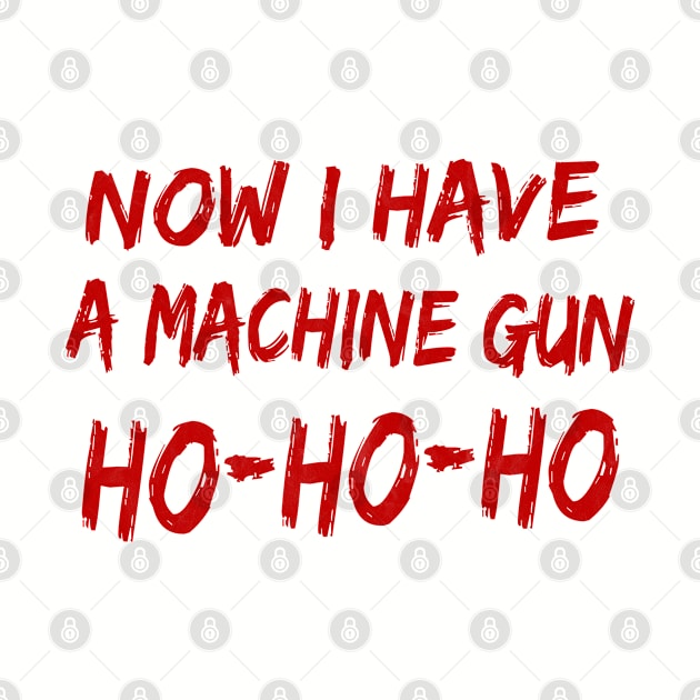 Now I Have A Machine Gun Ho-Ho-Ho by Lord Teesus