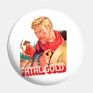 Fatal Gold Vintage Retro Pin