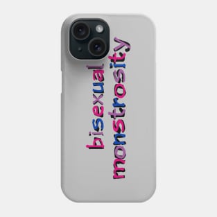 Bisexual Monstrosity Phone Case