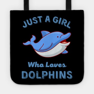 Juste une fille qui aime les dauphins Sticker Tote