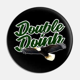 Double Doink Philadelphia Eagles Win vs. Chicago Bears Pin