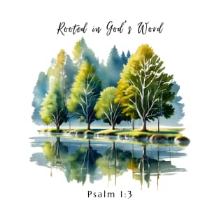 Rooted in God's Word Christian Art T-Shirt