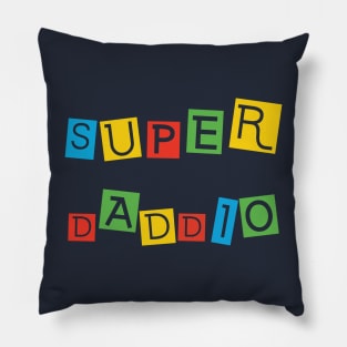 Super Daddio Pillow