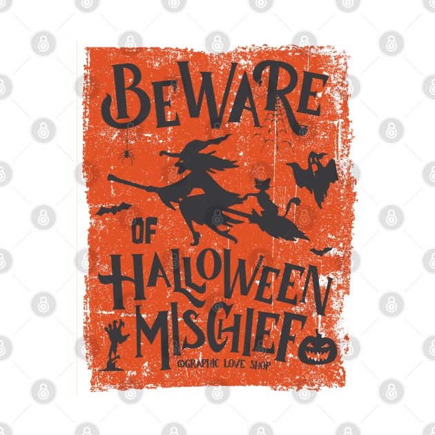 Beware of Halloween Mischief, Orange Black © GraphicLoveShop by GraphicLoveShop