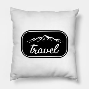 Travel And Go For Adventure And Hike The Mountains Pillow