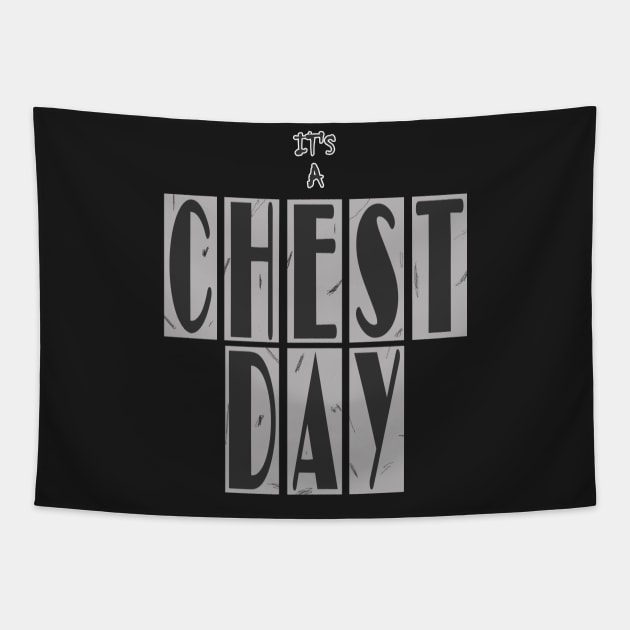 IT'S A CHEST DAY Tapestry by wael store