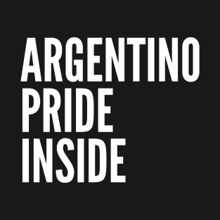 Argentino Pride Inside T-Shirt