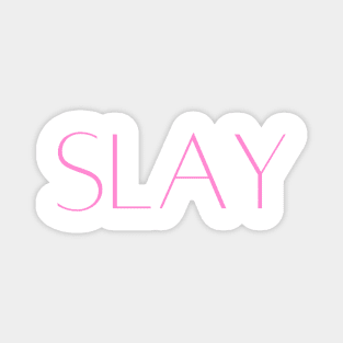 SLAY Magnet