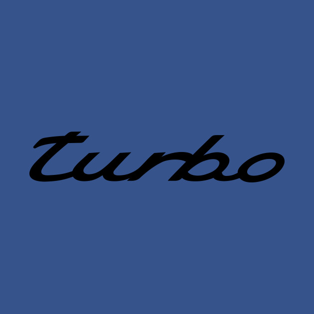 Discover Turbo - Porshce Turbo - T-Shirt