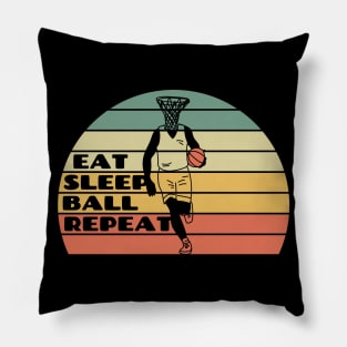 Eat Sleep Ball Repeat, Basketball Hoop Headed Player! Pillow