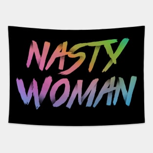 Nasty Woman Rainbow Tapestry