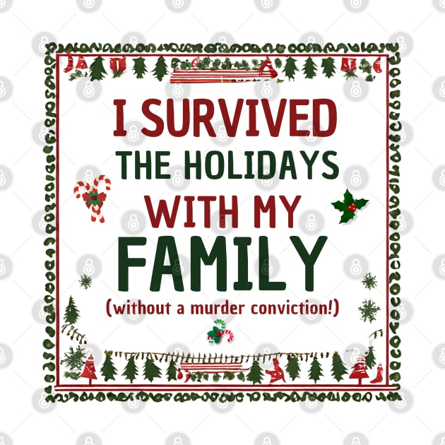 I Survived the Holidays with my Family! by Doodle and Things