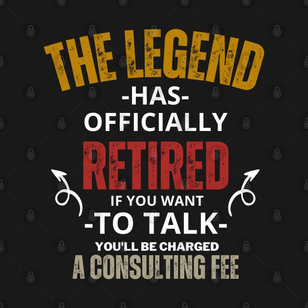 The Legend Has Officially Retired Funny Retirement T-Shirt by Emouran