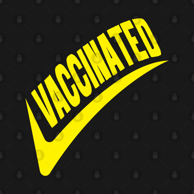 I had vaccinated, vaccination, vaccine, immunized by egygraphics