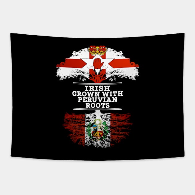 Northern Irish Grown With Peruvian Roots - Gift for Peruvian With Roots From Peru Tapestry by Country Flags