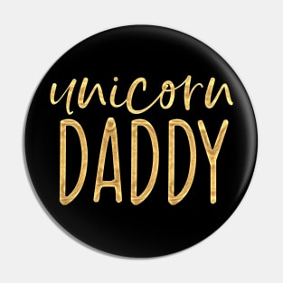 Unicorn Daddy Father Dad Pin