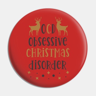 OCD Obsessive Christmas Disorder Pin