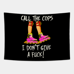 Call the Cops Rollerblade Gang Tapestry