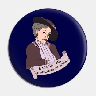 Drag Maggie Pin