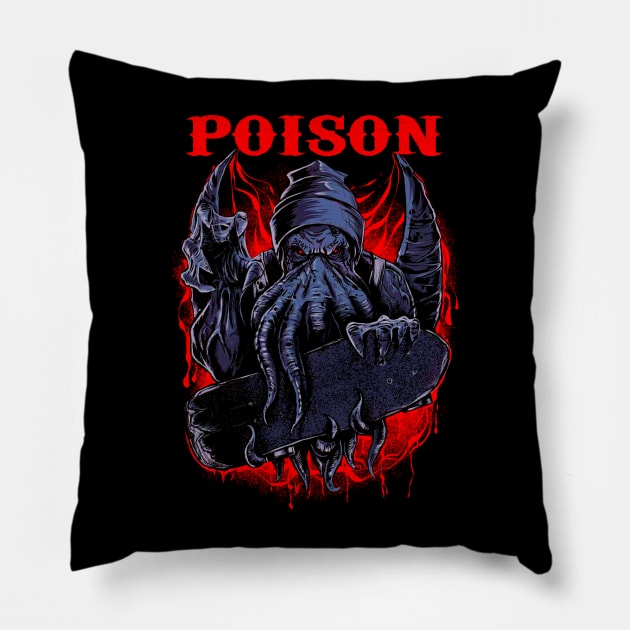 POISON BAND MERCHANDISE Pillow by Rons Frogss