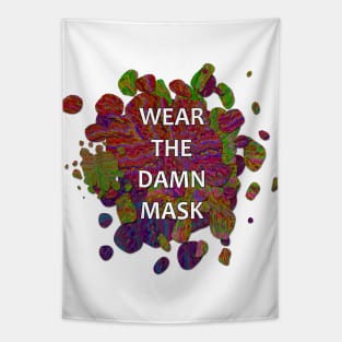 Wear the Damn Mask Tapestry