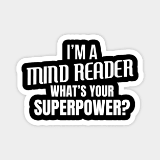 Unleash Your Inner Hero with the "What's Your Superpower?" Tee Magnet