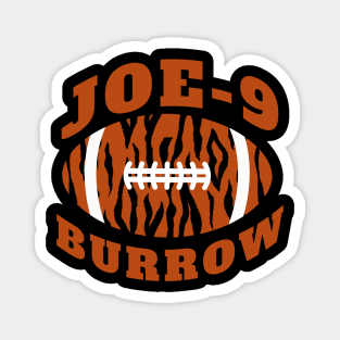 joe 9 burrow - bengals Magnet