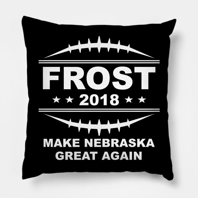 Frost '18 - Make Nebraska Great Again Pillow by Siotinkstd