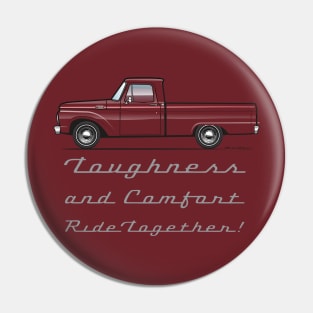 Toughness and confort ride together Pin