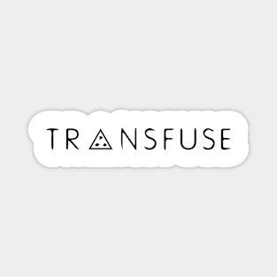 Simple Transfuse Text Magnet