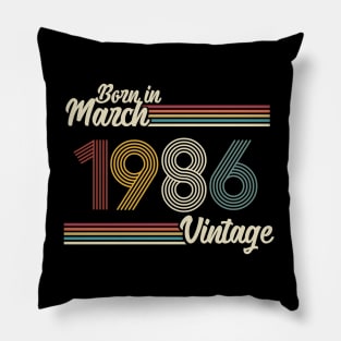 Vintage Born in March 1986 Pillow