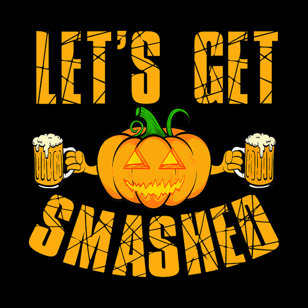 Mens Lets Get Smashed Funny Pumpkin Halloween Apparel Item by Fowlerbg