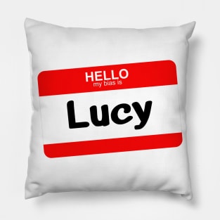 My Bias is Lucy Pillow