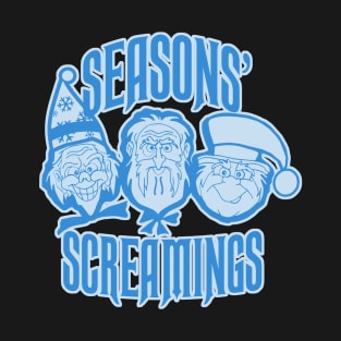 Seasons' Screamings T-Shirt